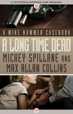 [Mike Hammer 22] • A Long Time Dead